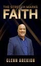 The Stretch Marks of Faith